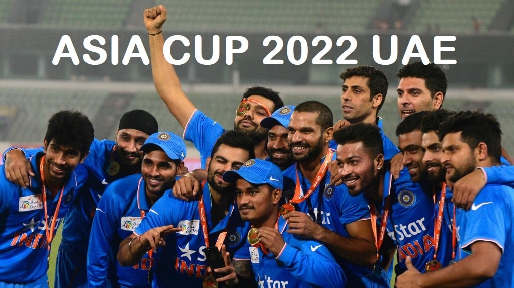 ASIA CUP 2022 Will be in UAE