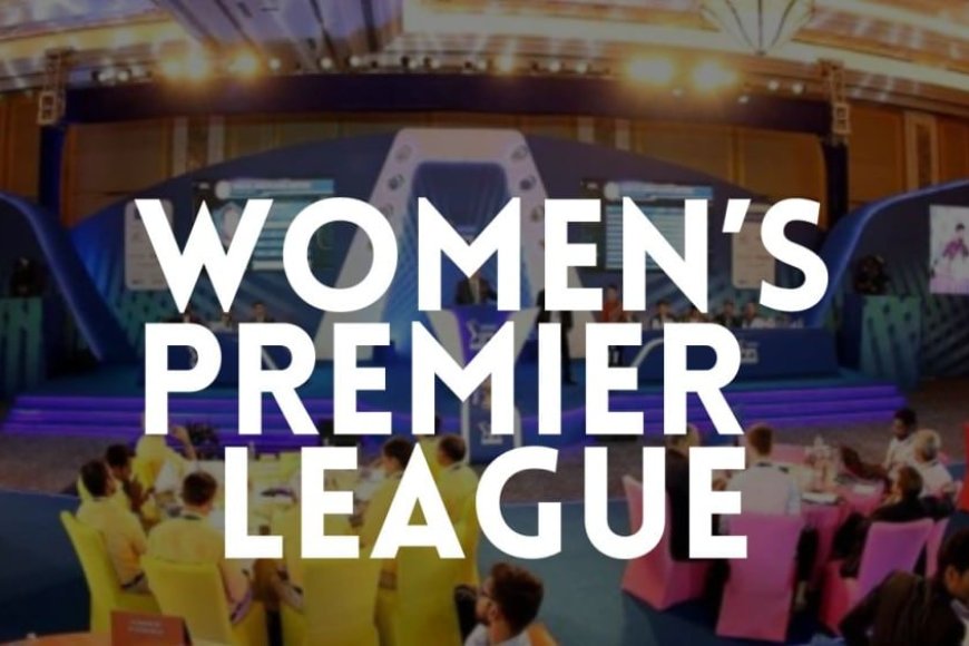 WPL 2023 Player Auction likely to be held on 11 or 13 February