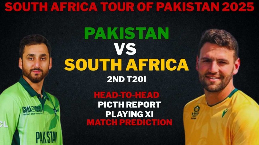 PAK vs SA 2nd T20I: Head-to-Head, Playing XI, Players List, Match Prediction, Pitch Report | Pakistan Men's Cricket Team vs South Africa Men's Cricket Team