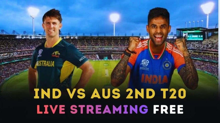 How To Watch India vs Australia 2nd T20I for Free | IND vs AUS Live Streaming Details
