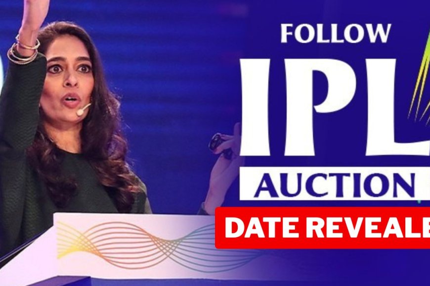 IPL 2026 Auction Date Revealed | {PC: X}
