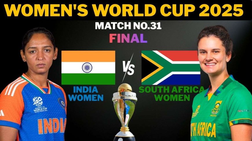 IND-W vs SA-W Final: Head-to-Head, Playing XI, Players List, Match Prediction, Pitch Report | India Women vs South Africa Women