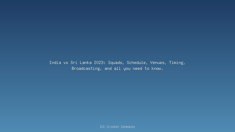 IND vs SL: Sri Lanka Tour Of India 2023 | India vs Sri Lanka
