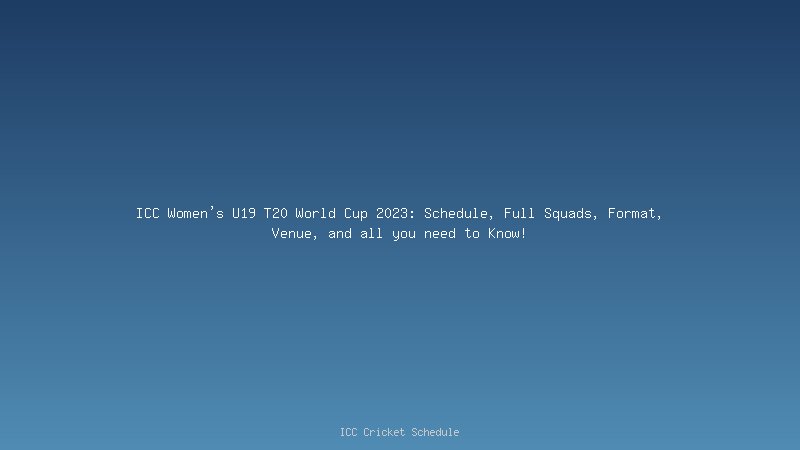ICC Women's U19 T20 World Cup 2023: Groups