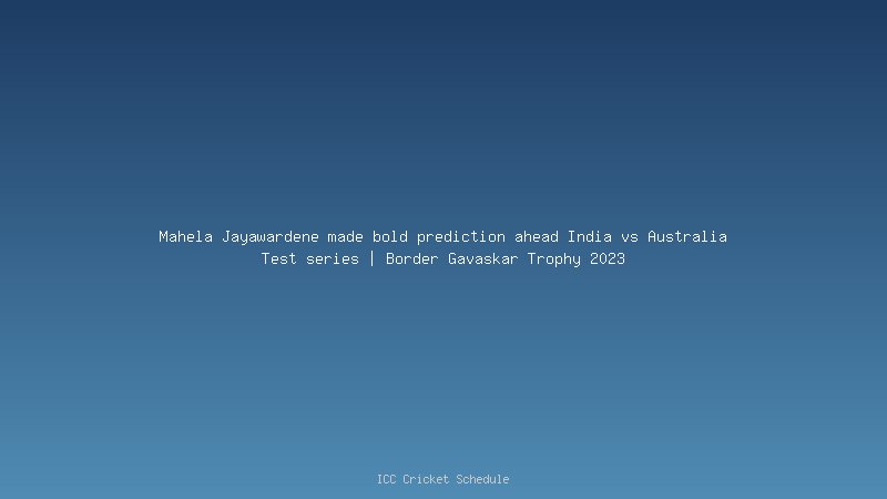 India-Australia Border Gavaskar Trophy to be expanded to five test matches in next FTP cycle