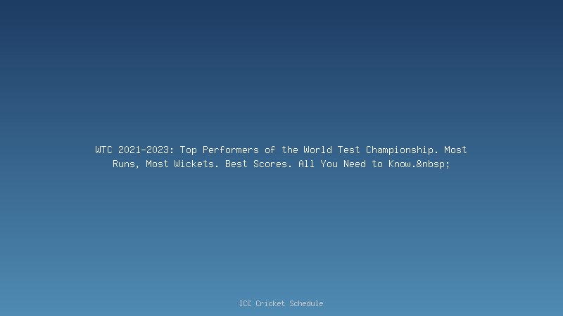 Joe Root WTC 2021-2023 Cycle