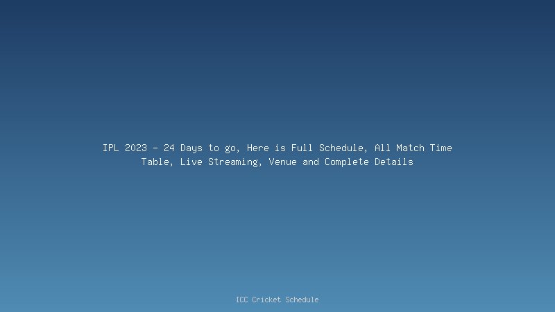 IPL 2022 Final Image - Women's Premier League 2023 Schedule