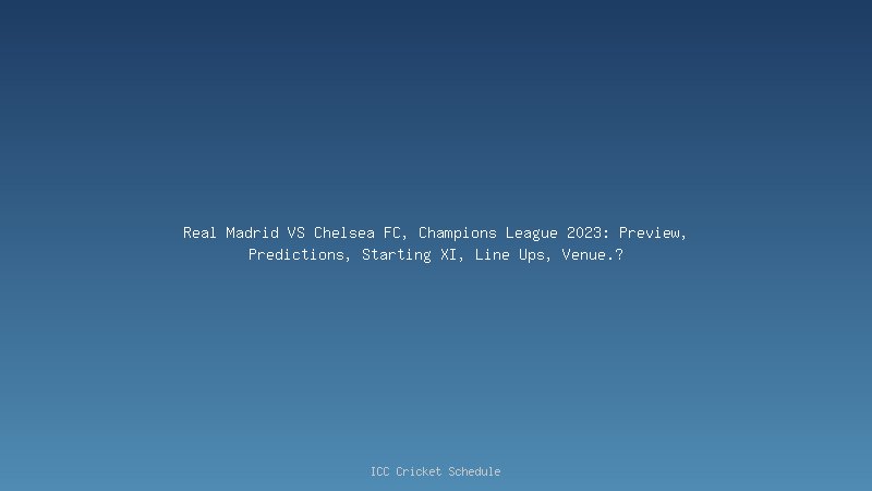 Luka Modric Real Madrid VS Chelsea