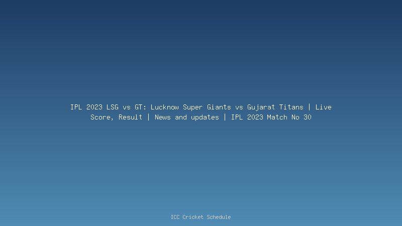 IPL 2023 LSG