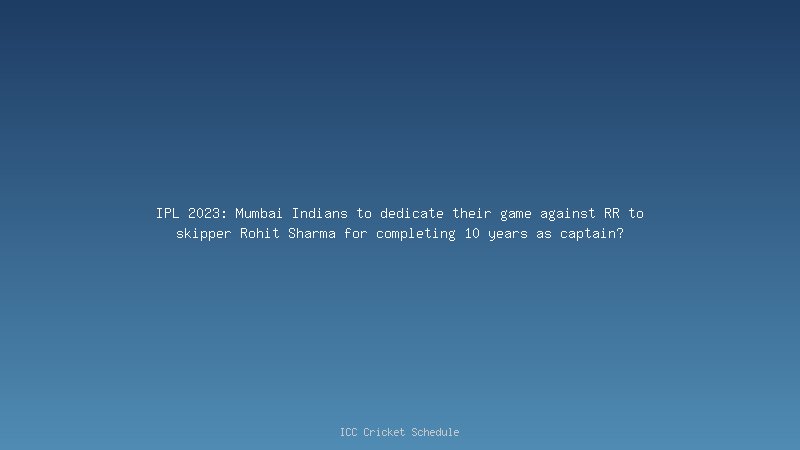MI- Rohit Sharma and Ishan Kishan