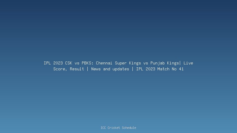 IPL 2023 CSK