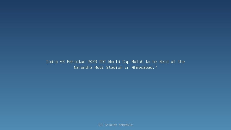 India VS Pakistan