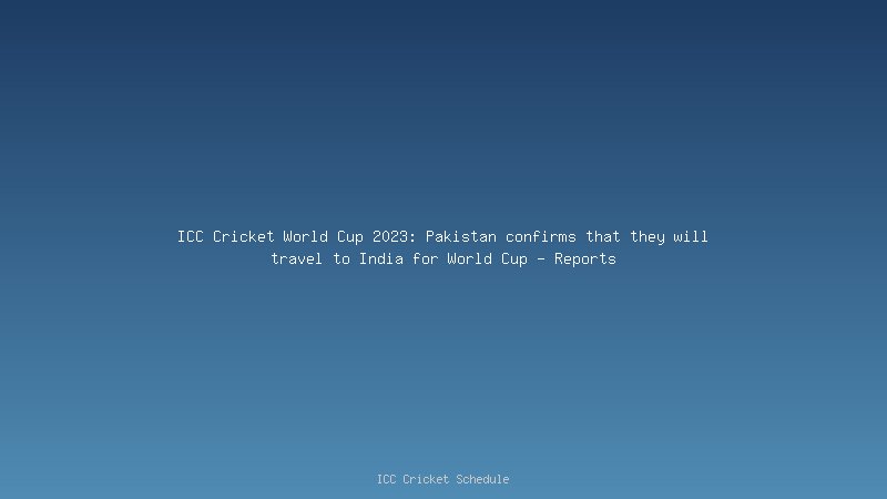 ICC Cricket World Cup 2023 Schedule, Match Fixtures, Teams, Venues, Stadiums, Book Tickets Online
