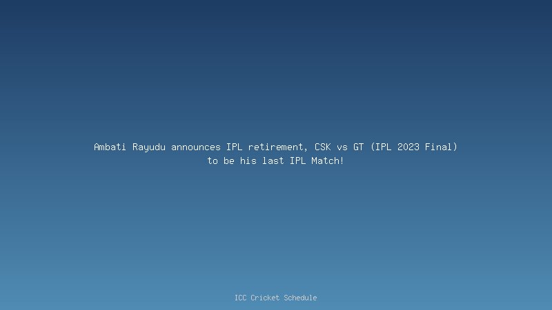 Ambati Rayudu announces IPL retirement, CSK vs GT (IPL 2023 Final) to be his last IPL Match!