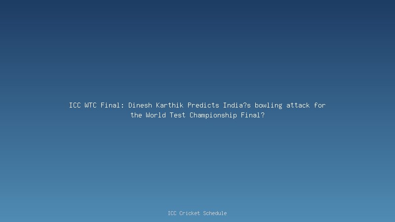 WTC FINAL 2023: Virat Kohli & Others will leave for England on May 22nd(Tomorrow)